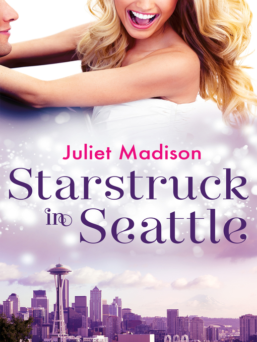 Cover image for Starstruck In Seattle (Novella)